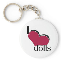 I Love Dolls
