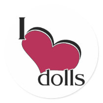 I Love Dolls