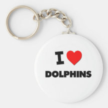 I Love Dolphins Key Chains