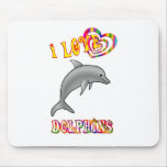 I Love Dolphins Mouse Pad