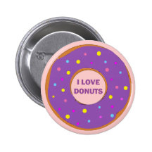I LOVE DONUTS PINBACK BUTTON