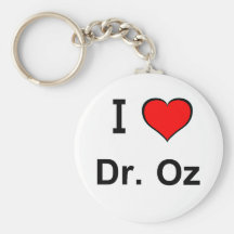 I Love Dr. Oz Key Chain