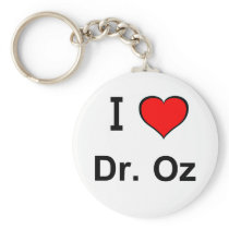 I Love Dr. Oz Key Chain