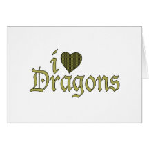 I Love Dragons Greeting Card