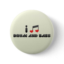 I Love Drum And Bass Pinback Buttons