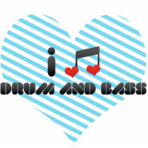 I Love Drum And Bass Photo Cutouts