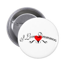 I Love Drummers Pin