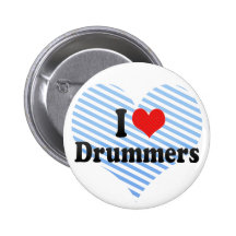 I Love Drummers Pinback Button