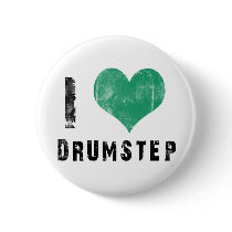I Love Drumstep Pinback Buttons