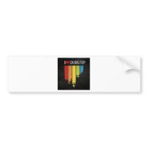 i love dubstep bumper sticker