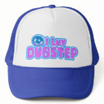 I love DUBSTEP hat