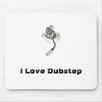 I Love Dubstep Mousepad