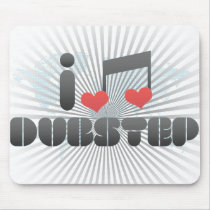 I Love Dubstep Mouse Pad