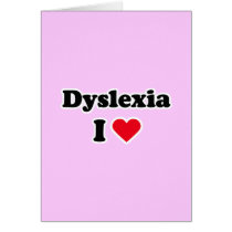 I love dyslexia