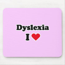 I love dyslexia