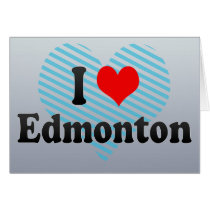 I Love Edmonton, Canada. I Love Edmonton, Canada Card
