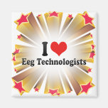 I Love Eeg Technologists Fridge Magnet