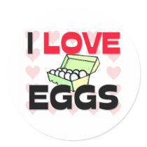 I Love Eggs Round Stickers
