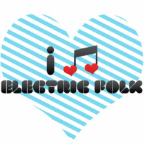 I Love Electric Folk Cut Out