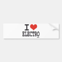 I love electro bumper stickers