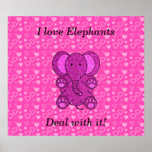 I love elephants deal with it poster