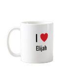I love Elijah Mugs