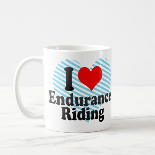 I love Endurance Riding Mug