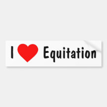 I love Equitation Bumper Sticker