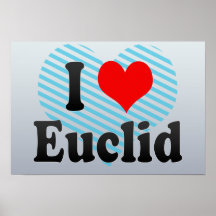 I Love Euclid, United States Print