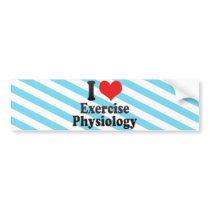 I Love Exercise Physiology Bumper Stickers