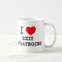 I Love Exit Strategies Mugs