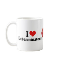 I Love Exterminators Coffee Mug