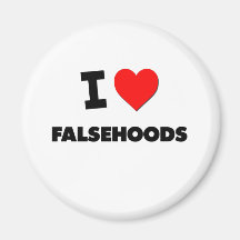 I Love Falsehoods Fridge Magnets