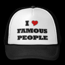 I Love Famous People hats