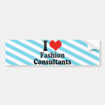 I Love Fashion Consultants Bumper Stickers