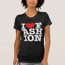 I Love Fashion t-shirts