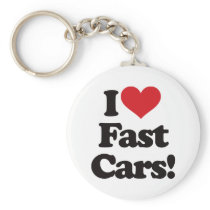 I Love Fast Cars! Keychains