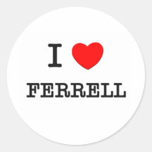 I Love Ferrell Stickers