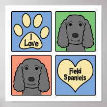 I Love Field Spaniels Posters