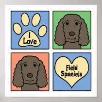 I Love Field Spaniels Poster