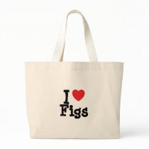 I love Figs heart T-Shirt Canvas Bags