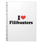 I LOVE FILIBUSTERS - .png Note Book