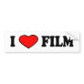 i love film bumper bumper stickers