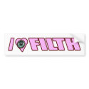 I LOVE FILTH Dub Dubstep Dirty Electro DJ Women's bumper stickers