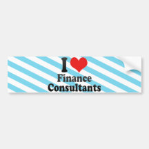 I Love Finance Consultants Bumper Sticker