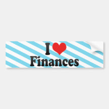 I Love Finances Bumper Stickers