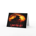 I Love Fire Art card