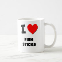 I Love Fish Sticks Coffee Mugs