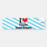 I Love Flight Instructors Bumper Stickers