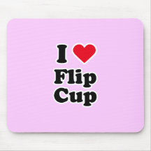 I love flip cup mousepad